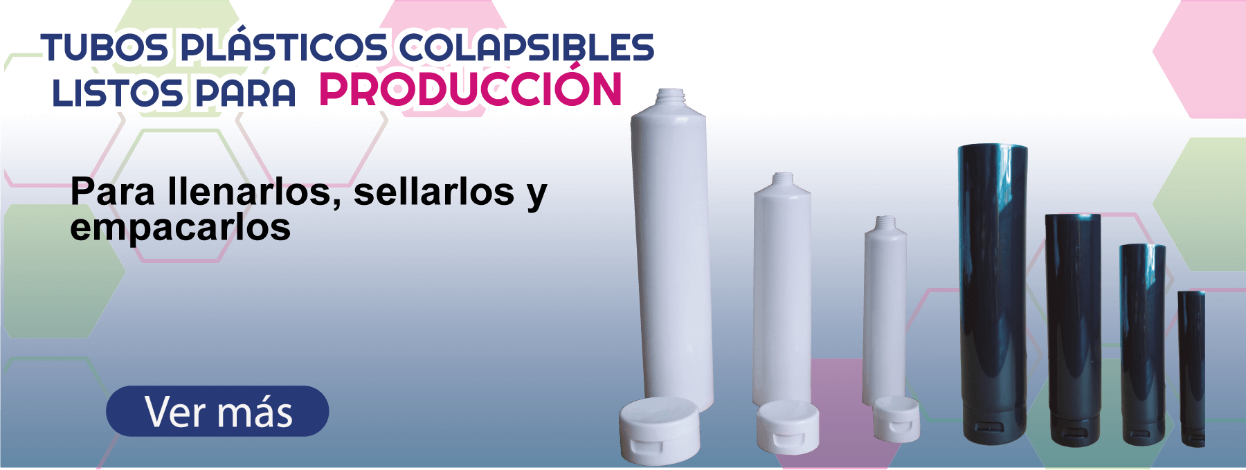 Tubos plásticos colapsibles listos para producción de Ideas Soluciones V&R S.A.S