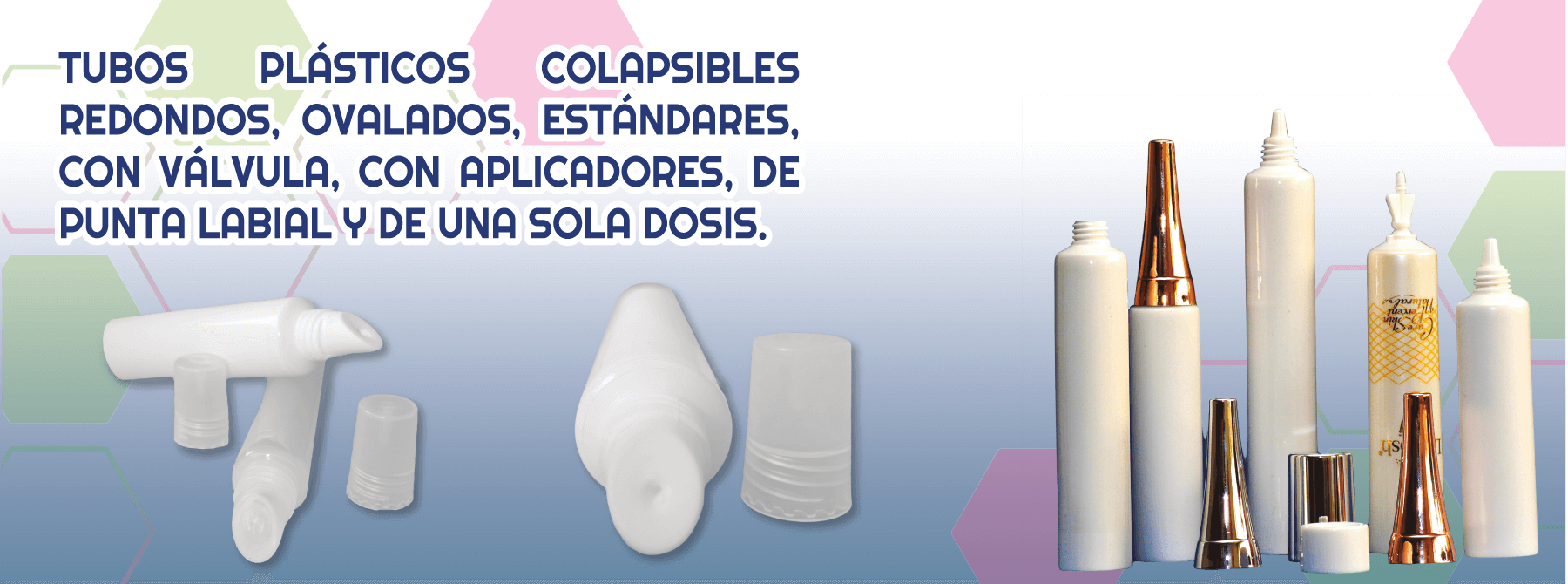 Tubos plásticos colapsibles de Ideas Soluciones V&R S.A.S