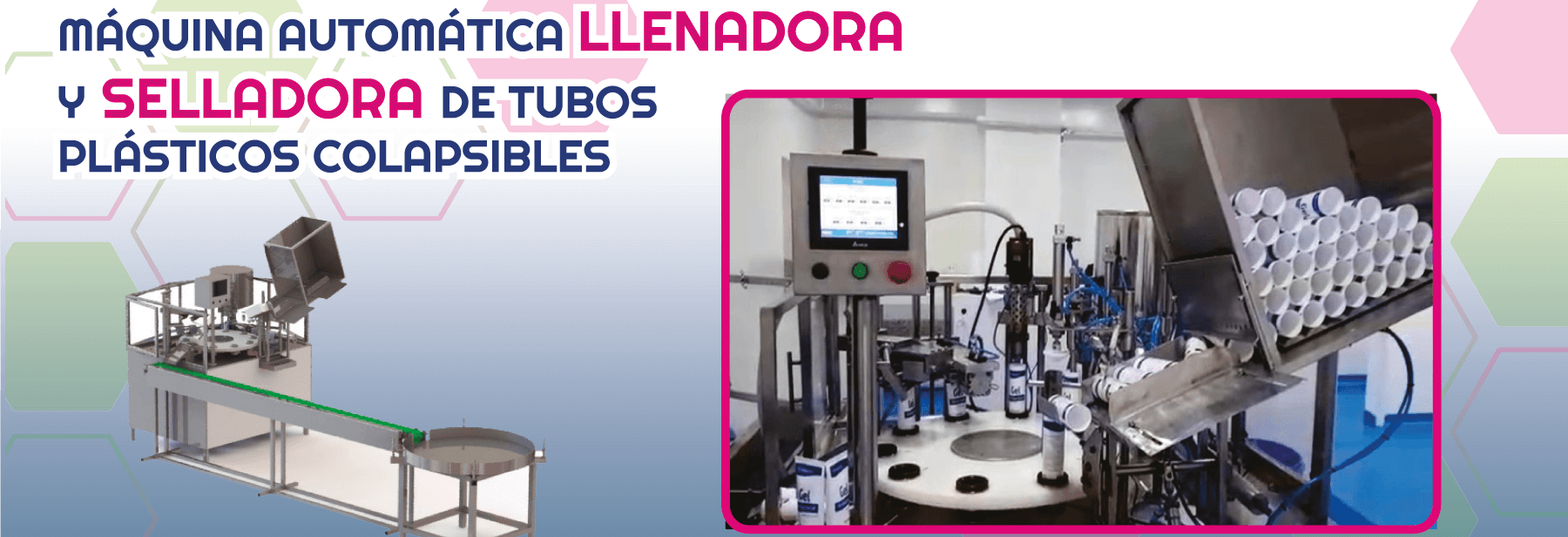Llenadora y selladora de tubos plásticos colapsibles de Ideas Soluciones V&R S.A.S